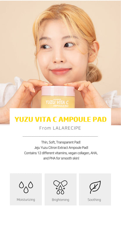 LALARECIPE - Yuzu Vita C Ampoule Pad
